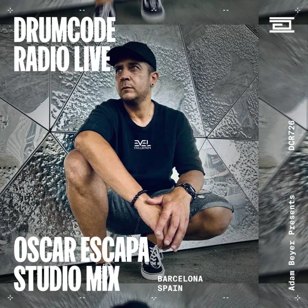 DCR726 – Drumcode Radio Live - Oscar Escapa studio mix from Barcelona