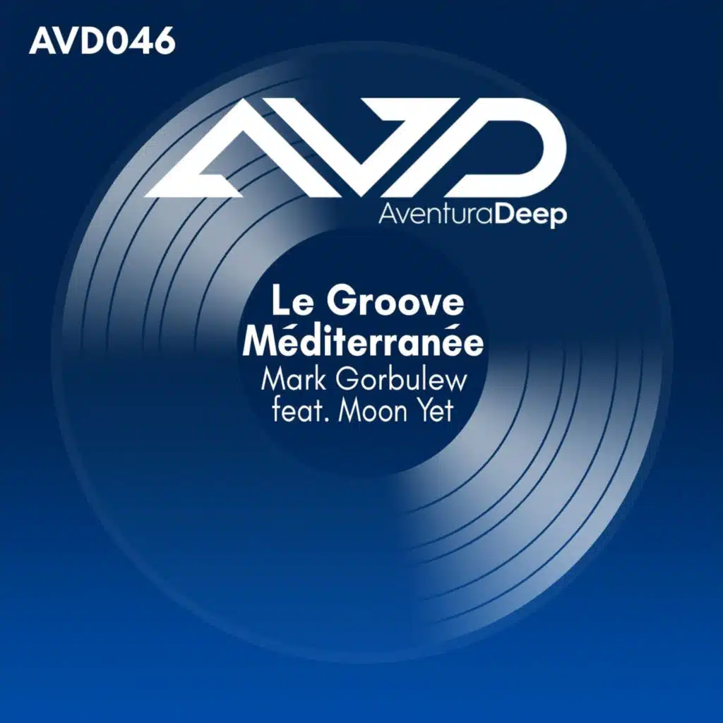 Le Groove Méditerranée feat. Moon Yet