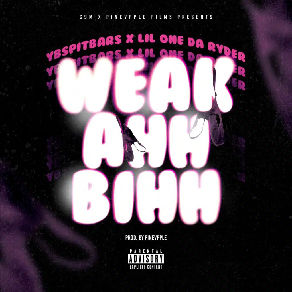 Weak Ahh Bihh (feat. Lilonedaryder)