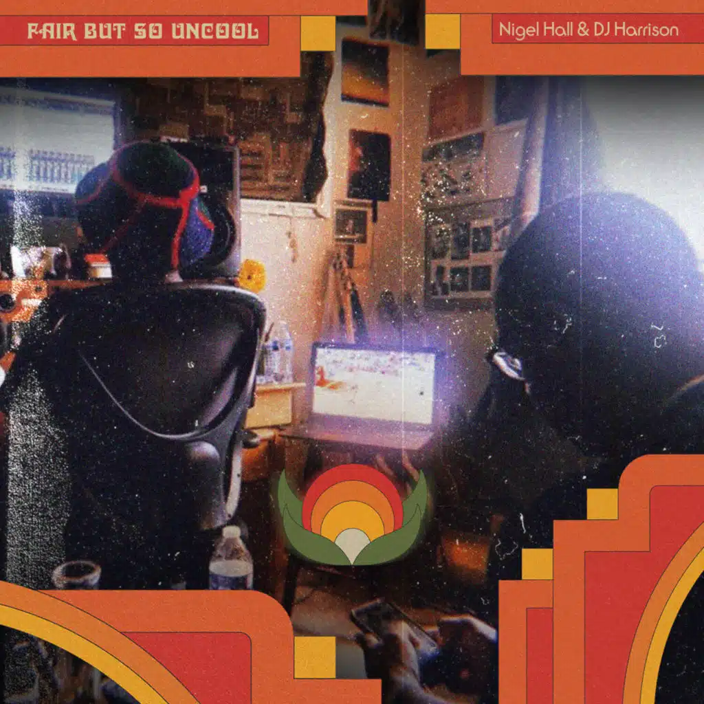 Nigel Hall & DJ Harrison