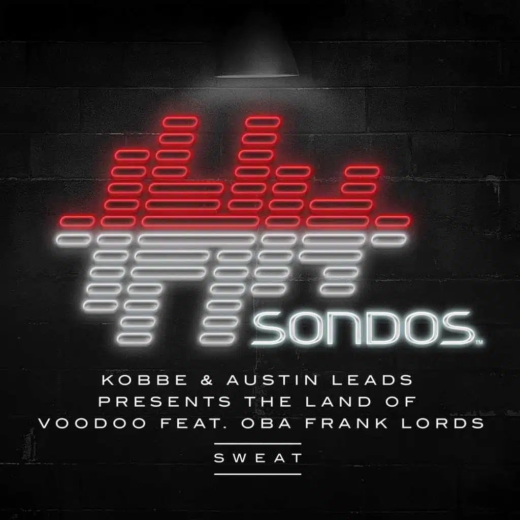 Sweat (feat. OBA Frank Lords)