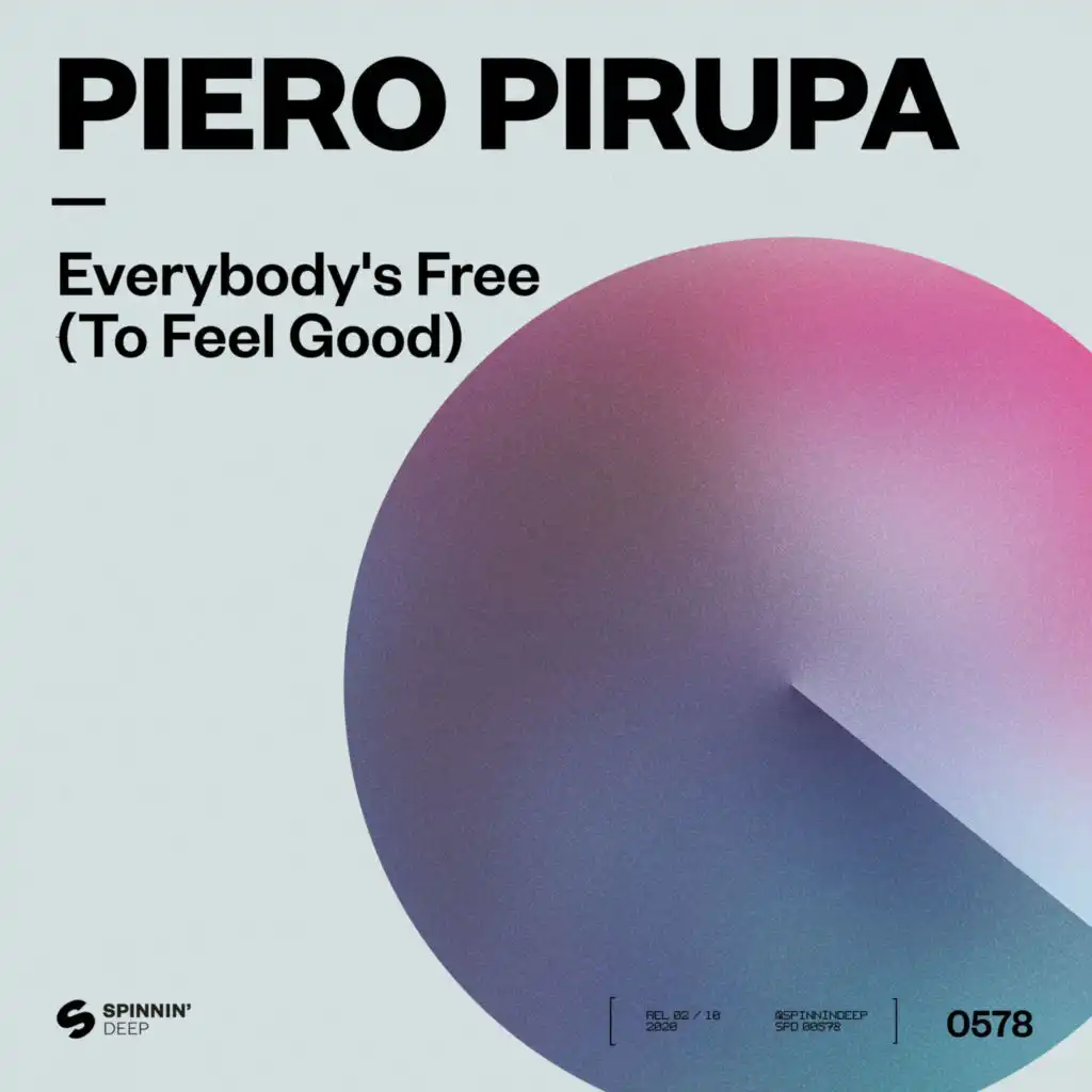 Everybody’s Free (To Feel Good) [Extended Mix]