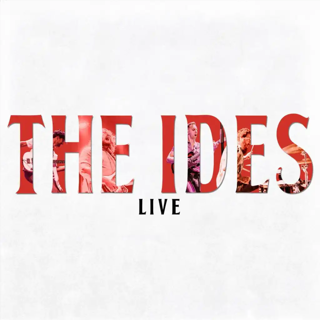 The Ides (Live)