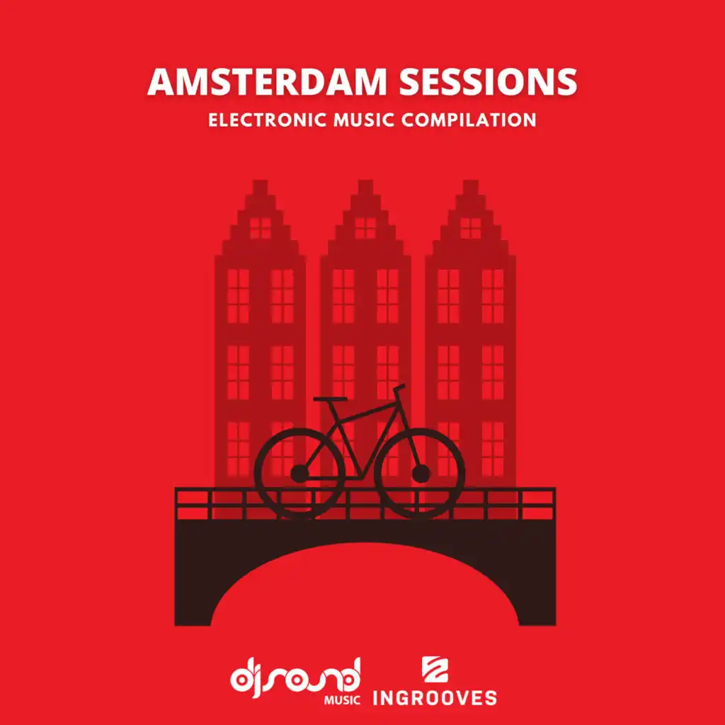 Amsterdam Sessions (Electronic Music Compilation)