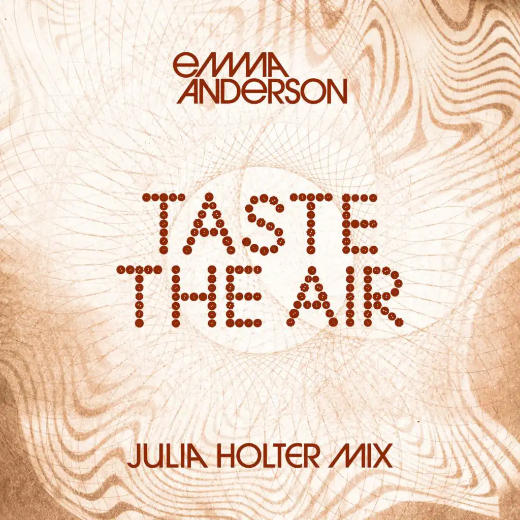 Taste The Air (Julia Holter Mix)