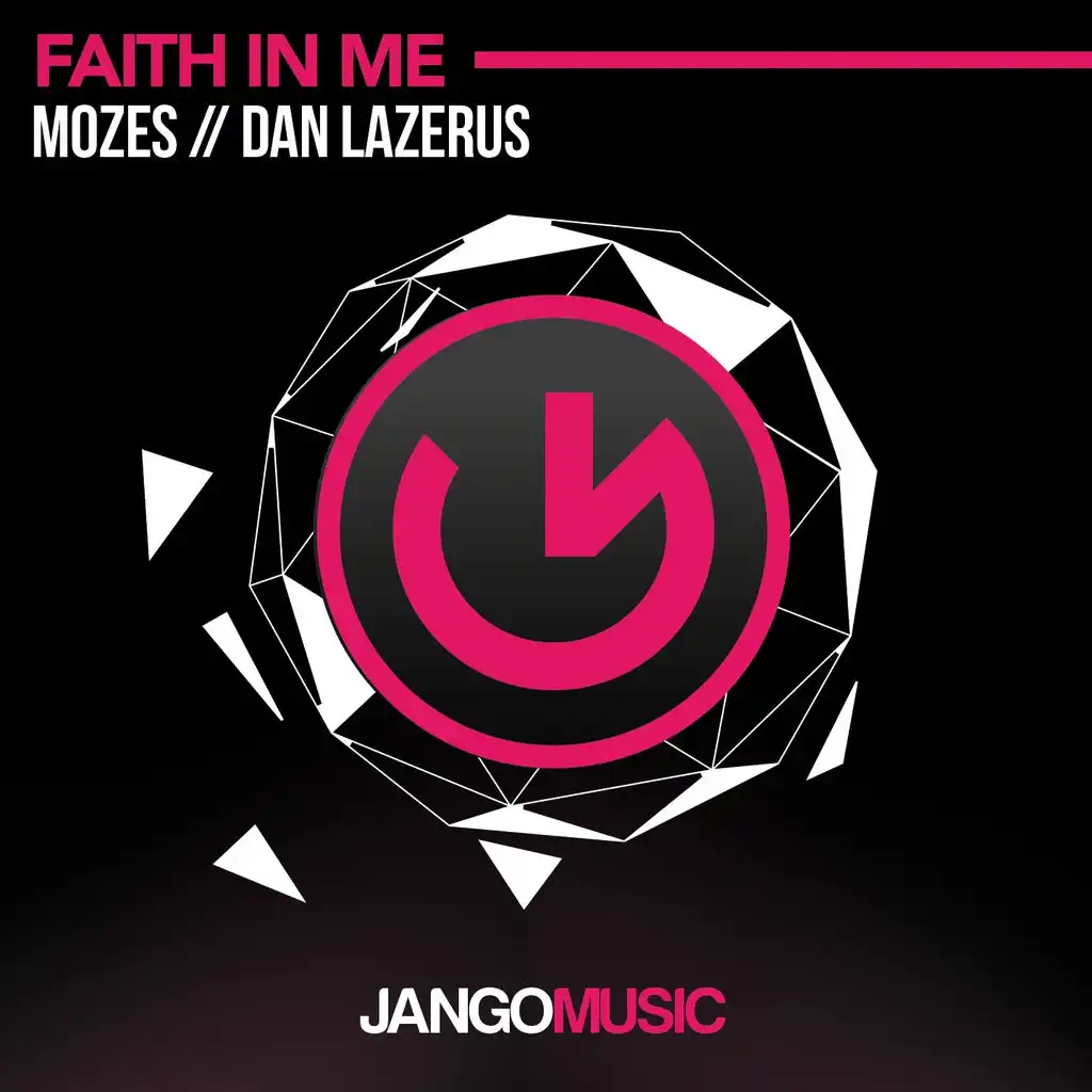 Faith in Me (Radio Edit) [feat. Dan Lazerus]