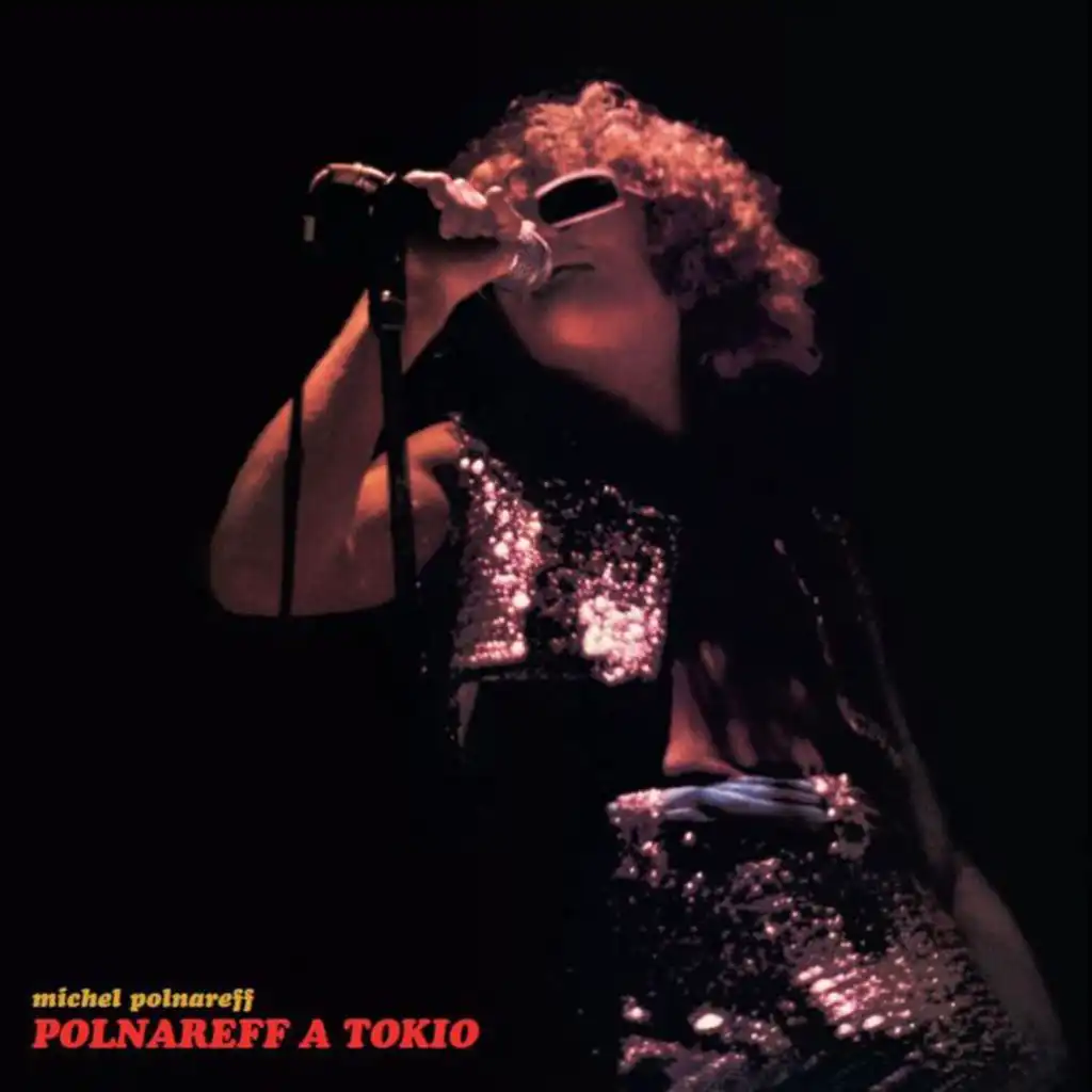 Polnareff à Tokio (Live at Koseinenkin Hall, Tokio / 1972)