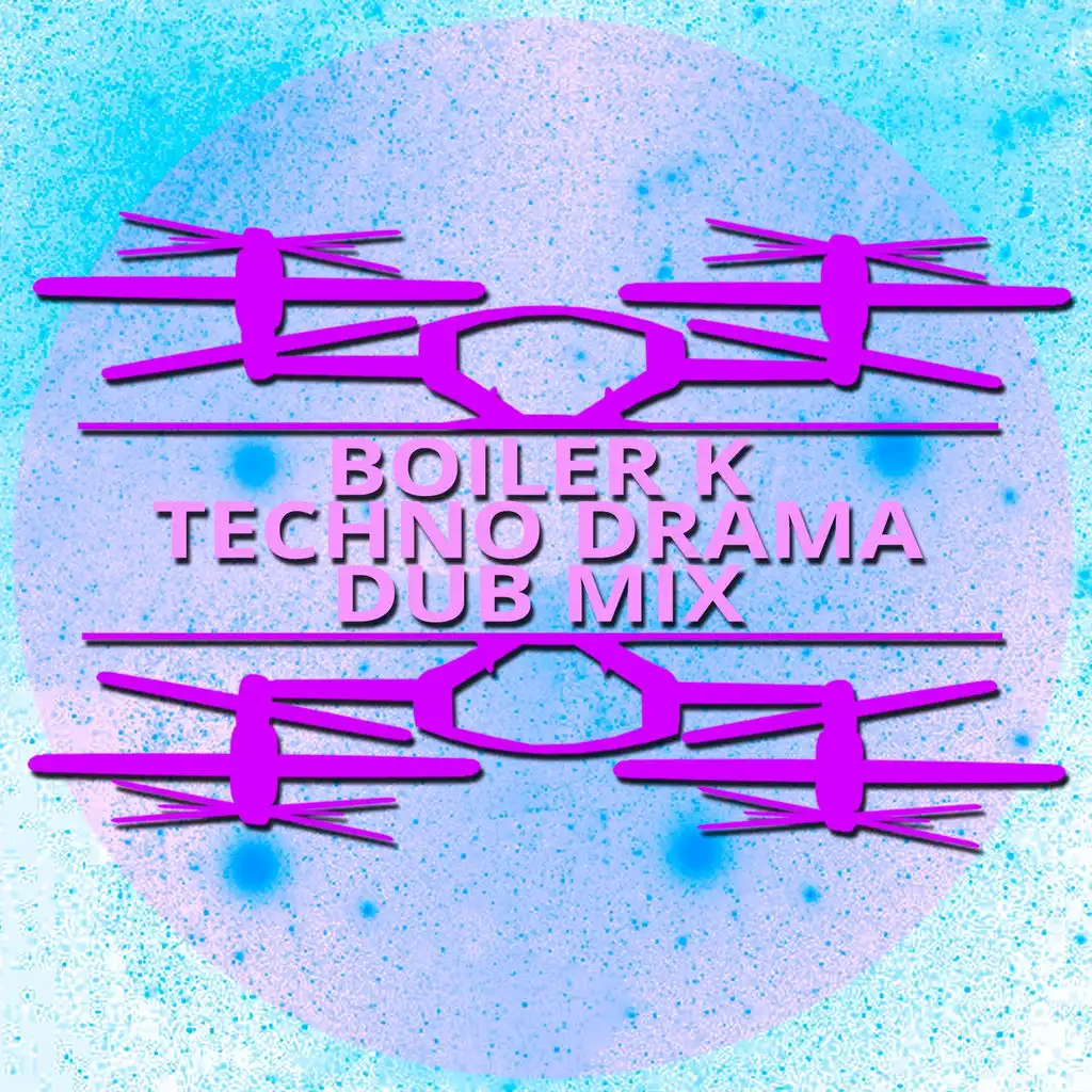 Techno Drama (Dub Mix)