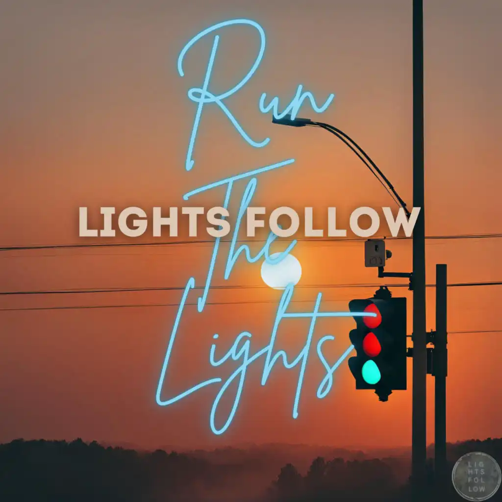 Lights Follow