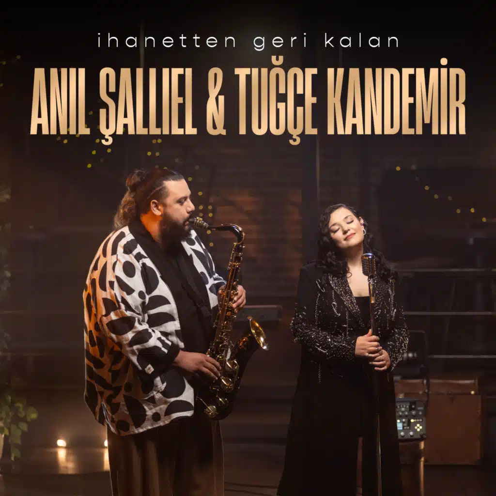 Anıl Şallıel & Tuğçe Kandemir