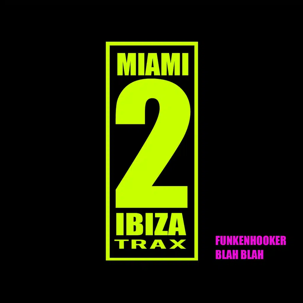 Blah Blah (Instrumental Edit)