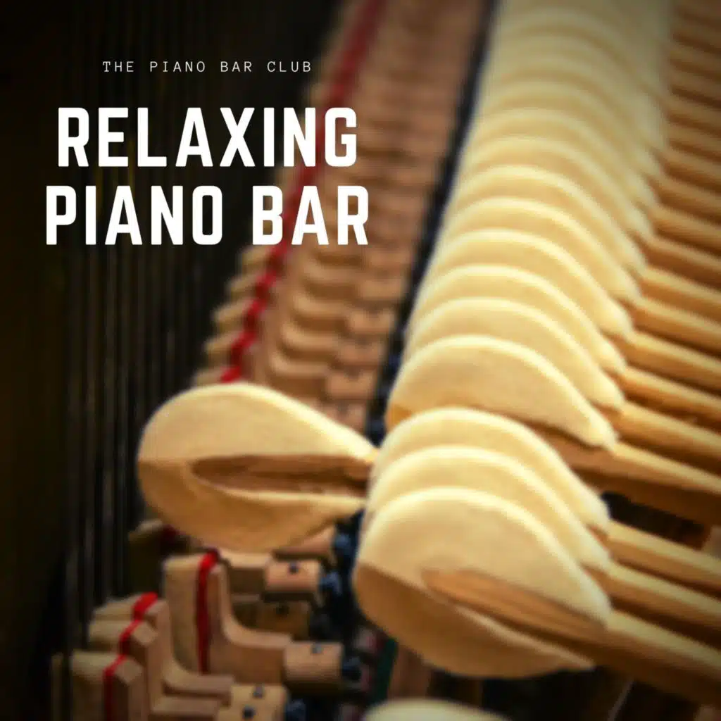 Relaxing Piano Bar