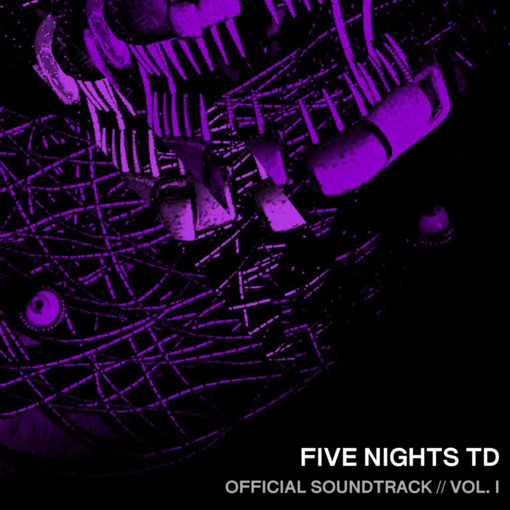 Five Nights TD (Official Soundtrack Vol. I)