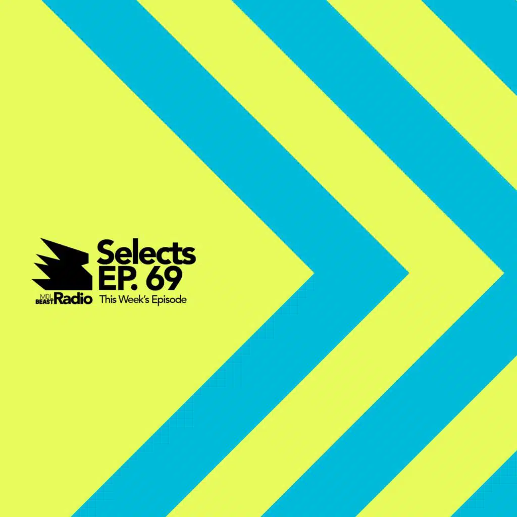 MDLBEAST Radio Selects 069