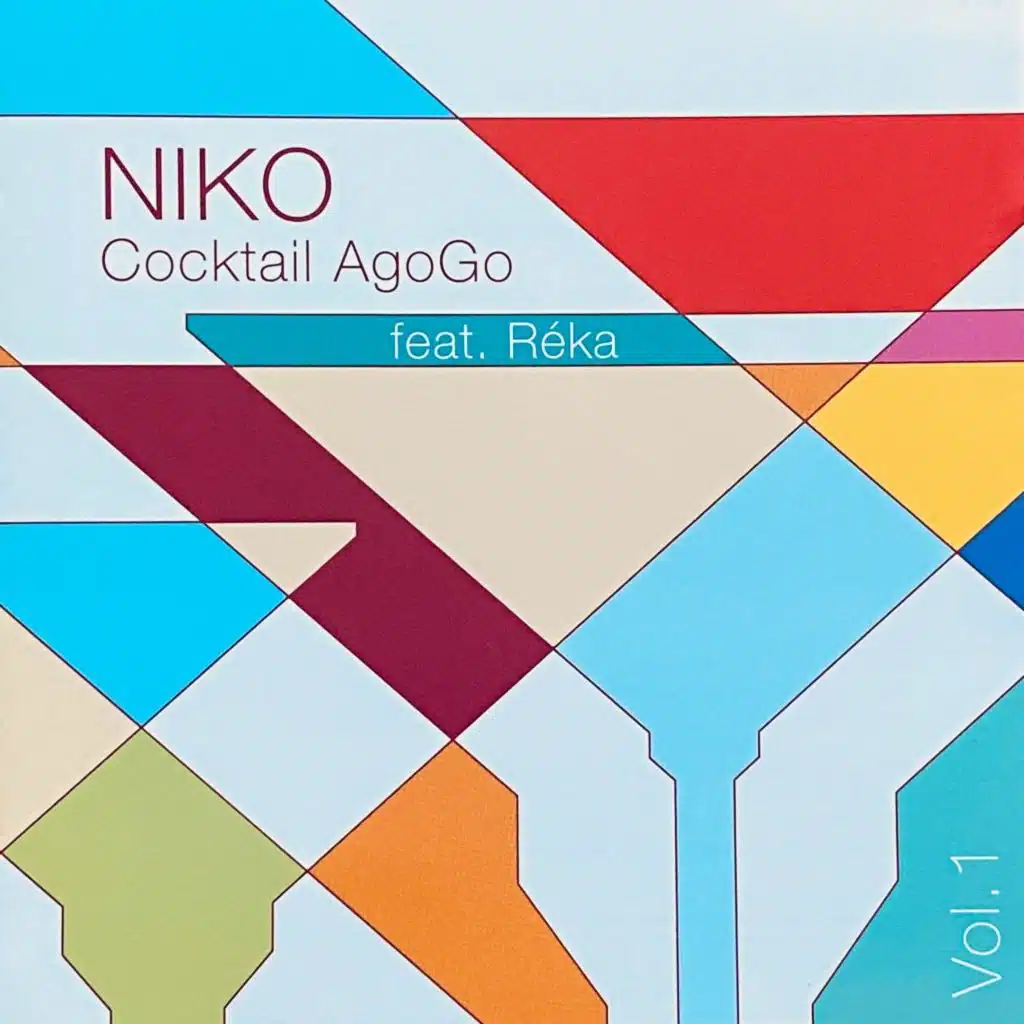 Niko Cocktail Agogo (Vol. 1) [feat. Reká, Tilman Günther, Christof Jaussi & Christoph Sauer]