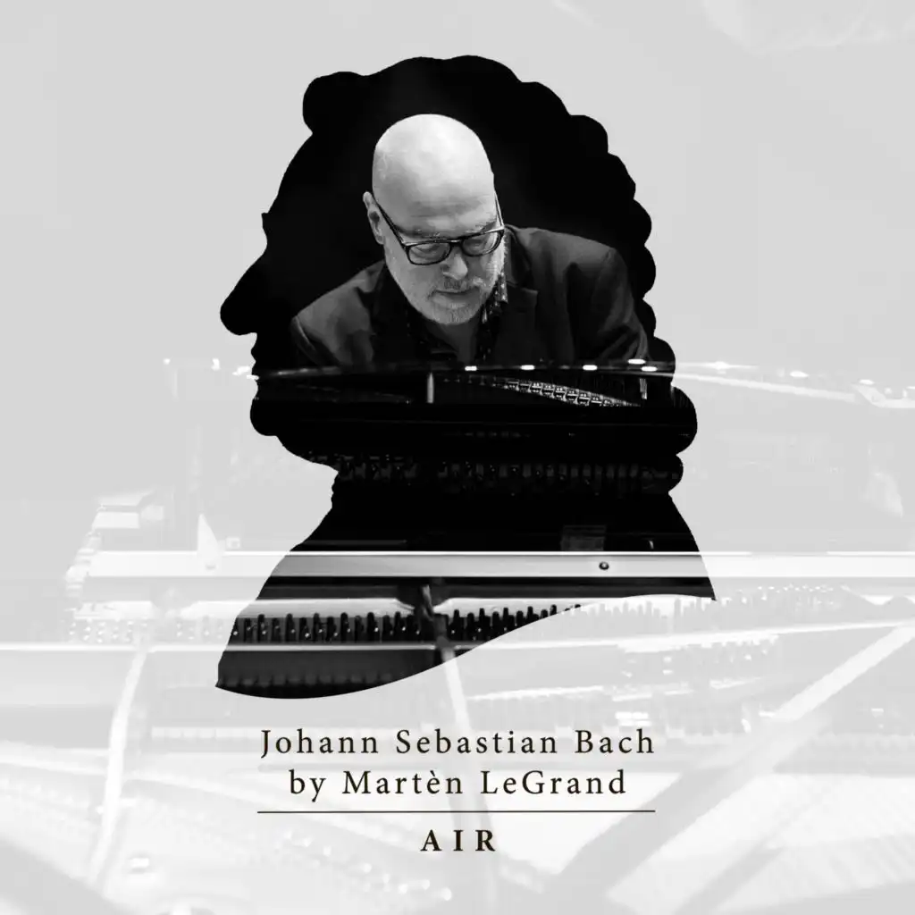 Martèn LeGrand & Johann Sebastian Bach