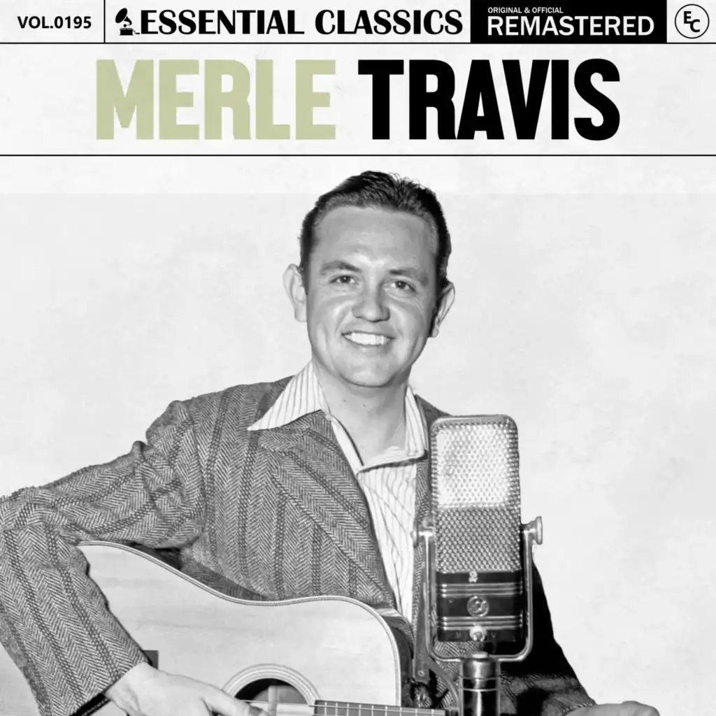 Essential Classics, Vol. 195: Merle Travis