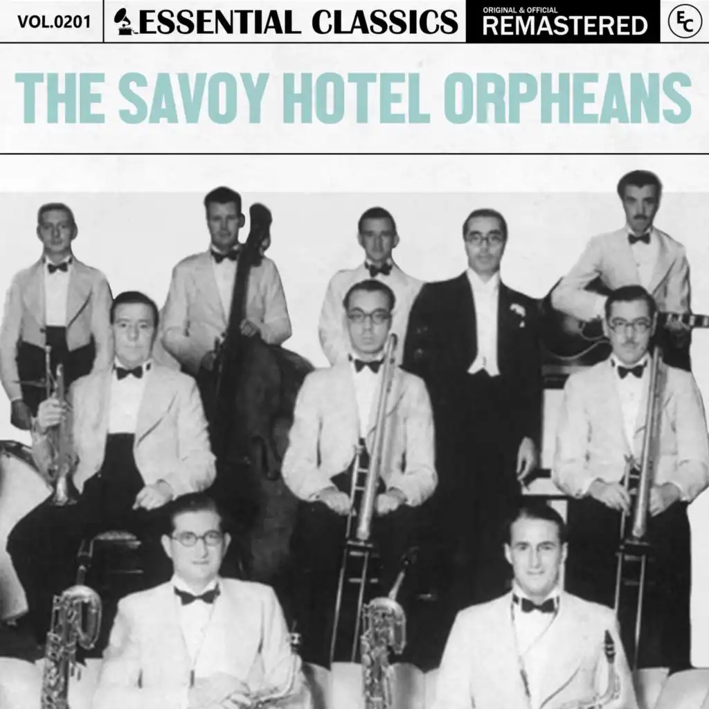 Carroll Gibbons, The Savoy Hotel Orpheans & Essential Classics
