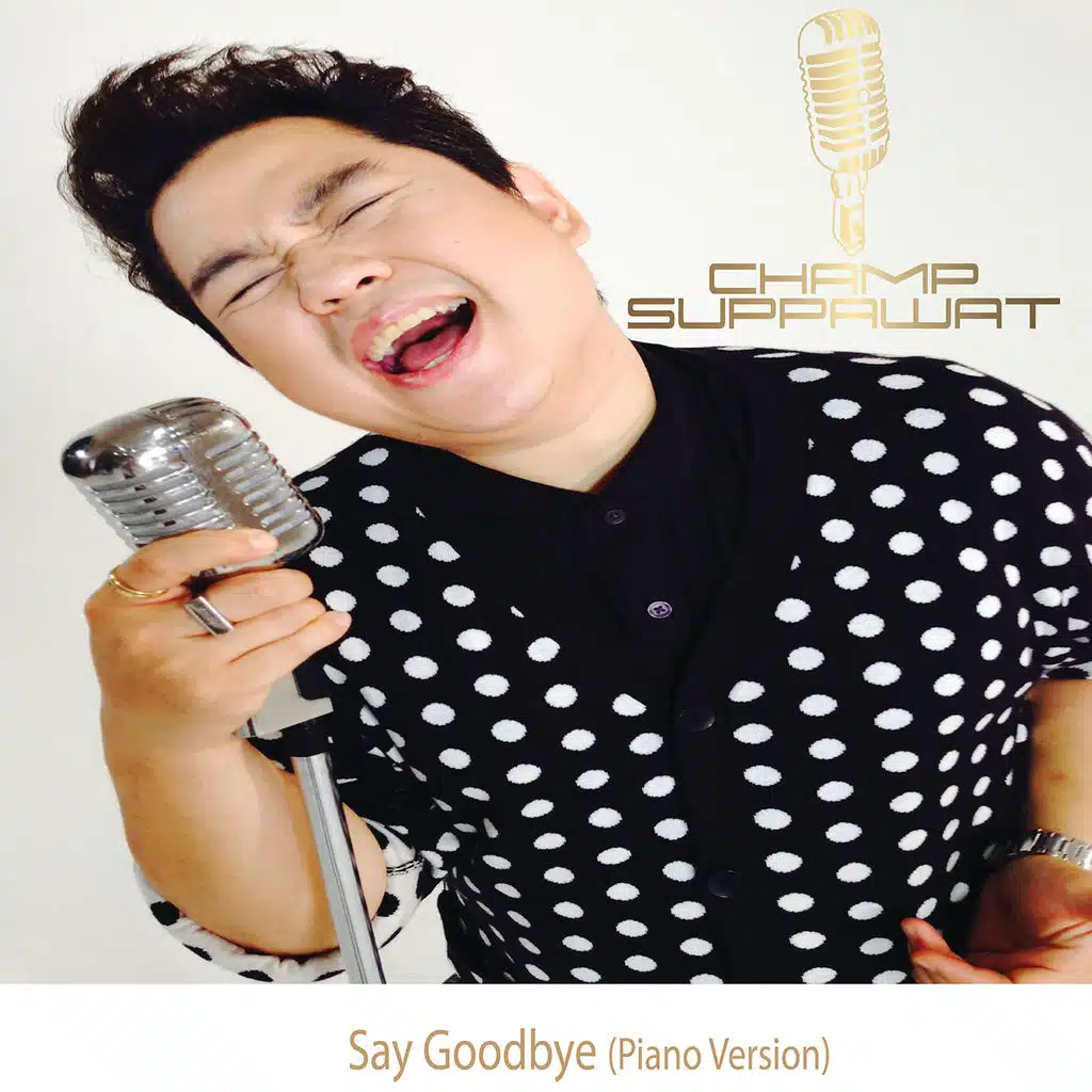 Say Goodbye (Thai Version) (Piano Version)
