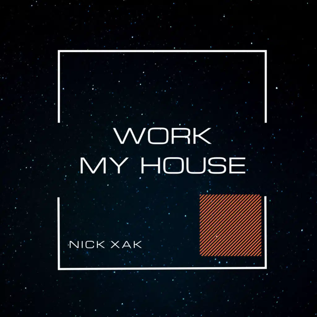 Work-My House