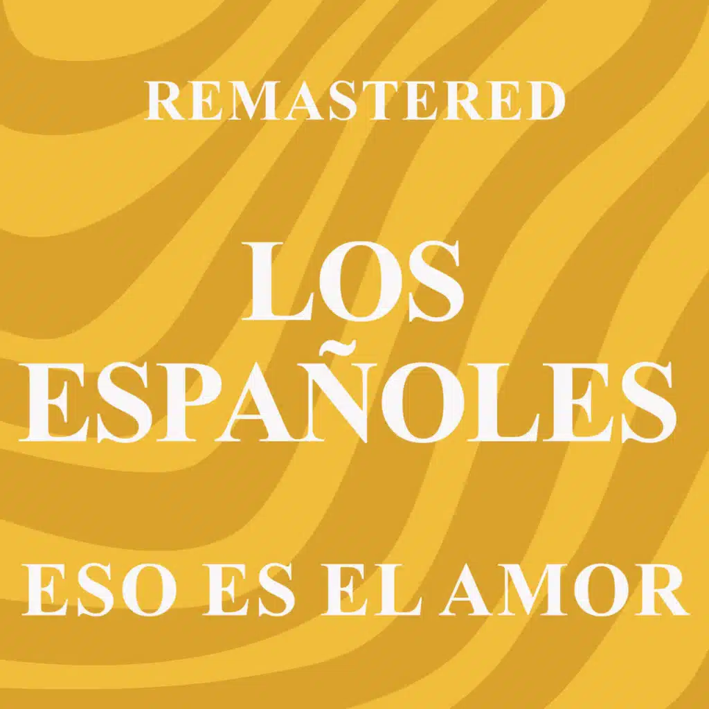 Eso es el amor (Remastered)