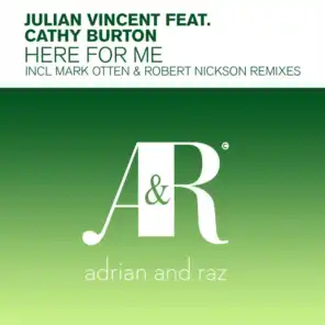 Here For Me (Robert Nickson Remix) [feat. Cathy Burton]
