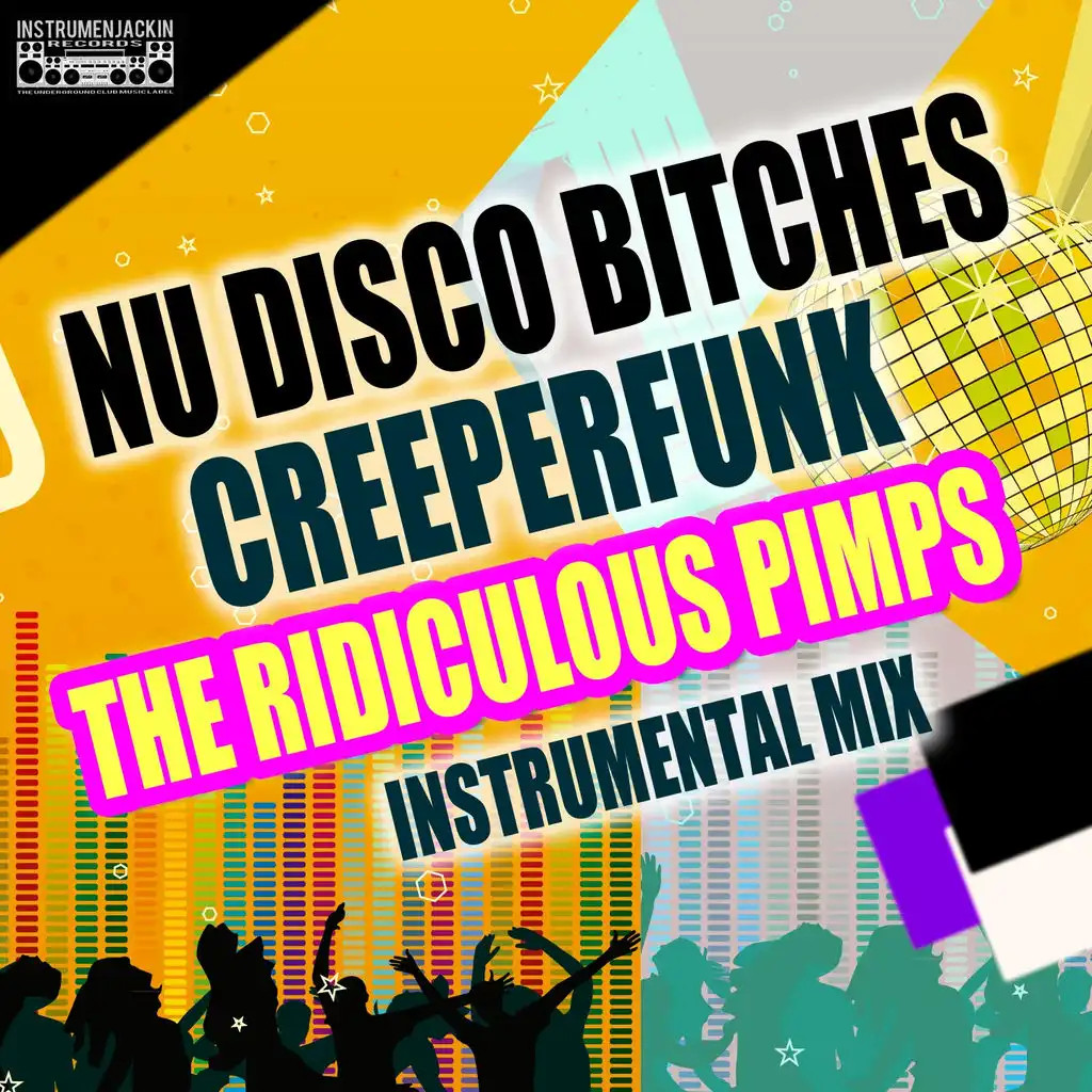 The Ridiculous Pimps (Instrumental Mix)