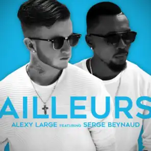 Ailleurs (ft. Serge Beynaud)