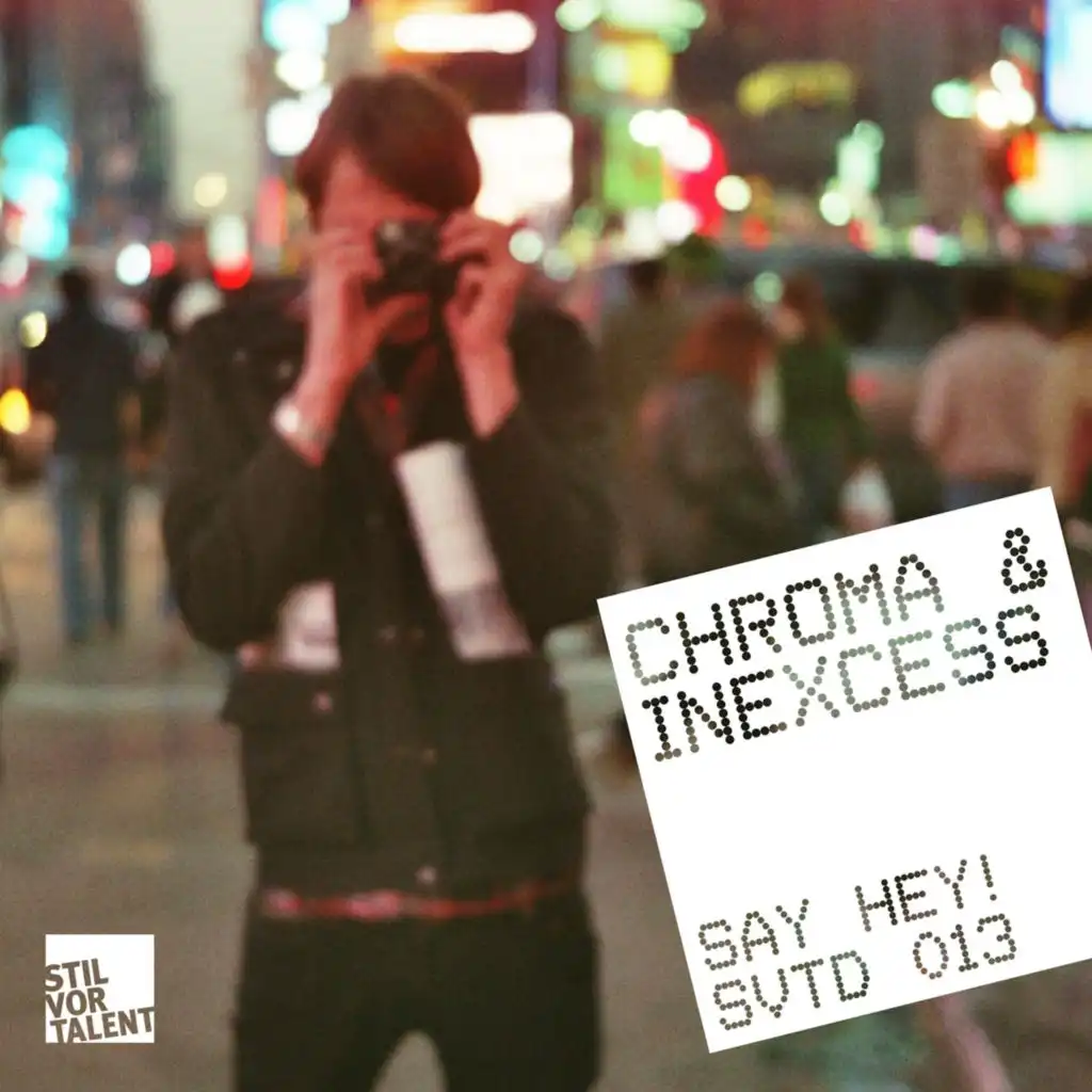 Chroma & Inexcess