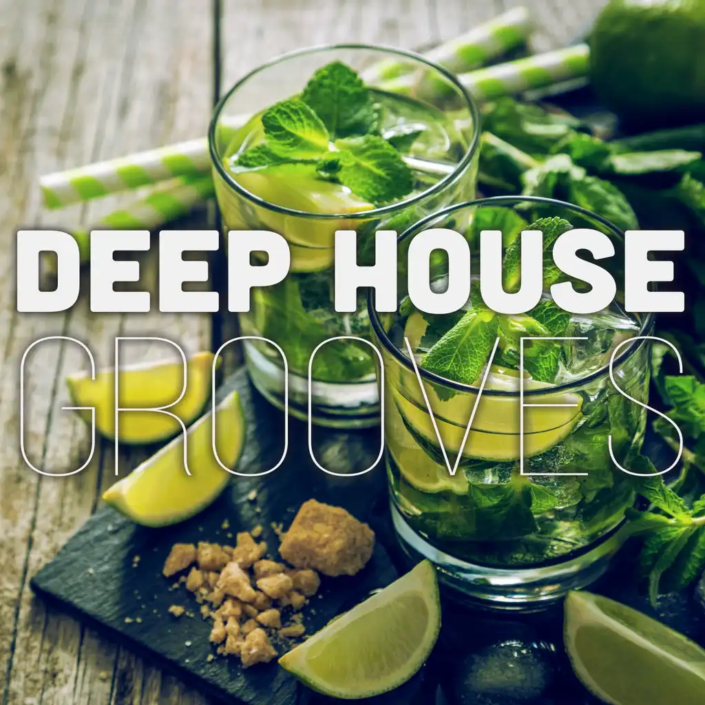 Deep House Grooves (Tropical, Deep and Afro)