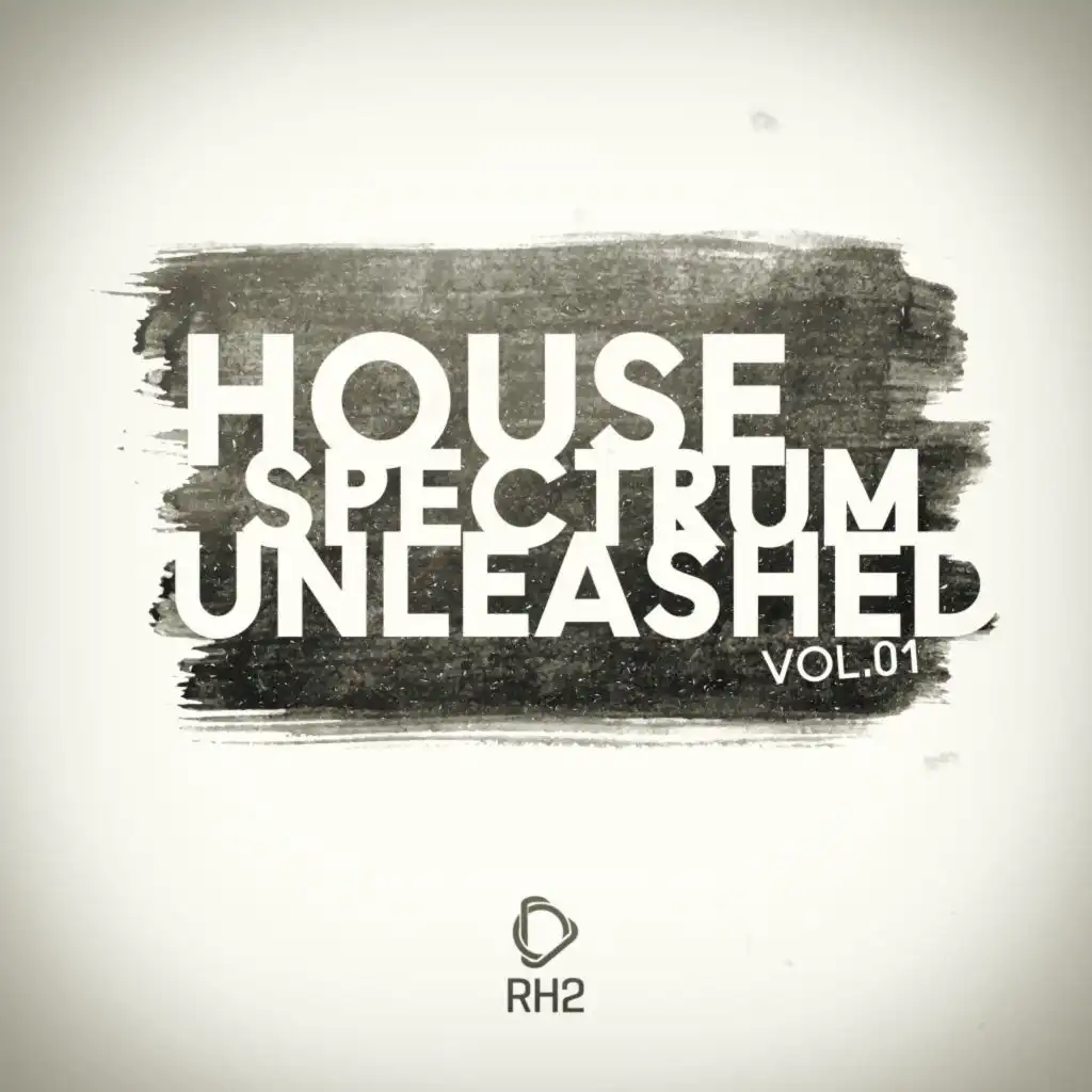 House Spectrum Unleashed Vol. 1