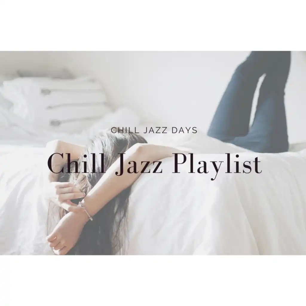 Chill Jazz Playlist