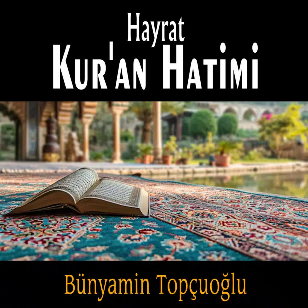 Hayrat Kur'an Hatimi