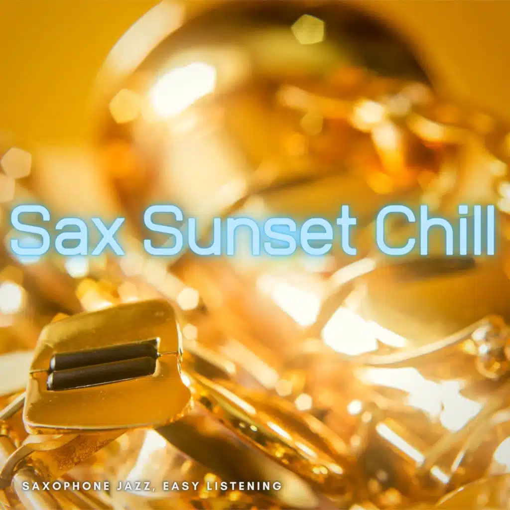 Sax Sunset Chill