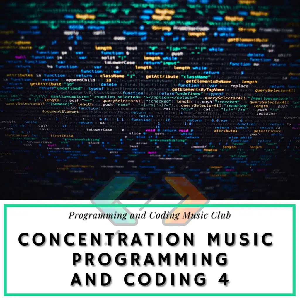 Concentration Music - Programming and Coding 4