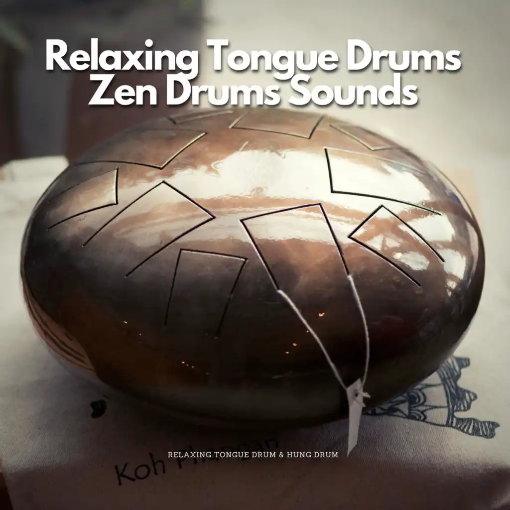 Relaxing Tongue Drums, Zen Drums Sounds