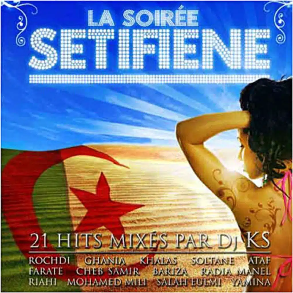 La Soirée Setifiene  Mixée Par DJ KS