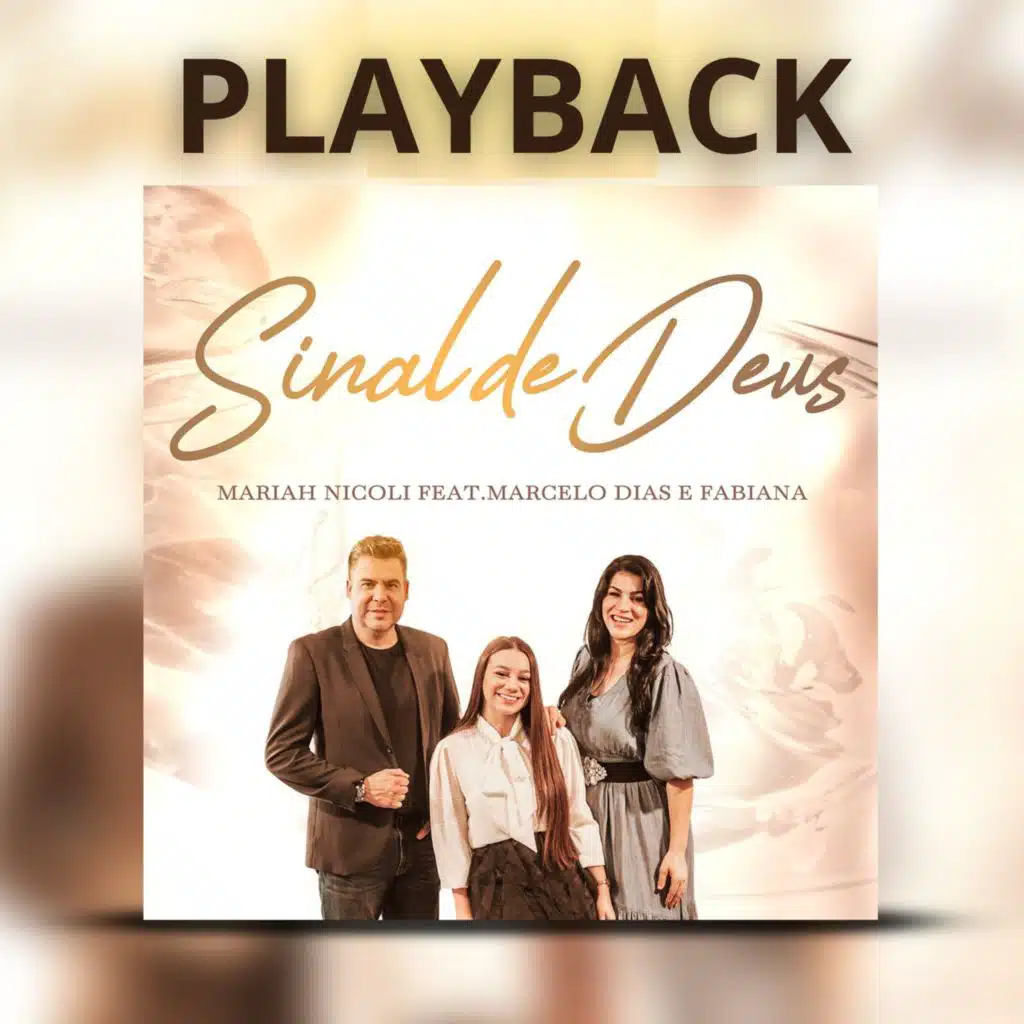 Sinal de Deus (Playback) [feat. Marcelo Dias e Fabiana]
