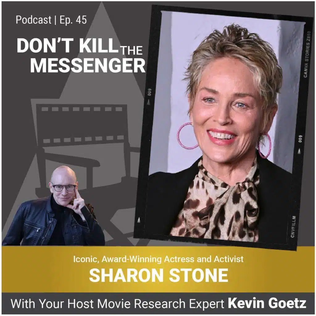 Sharon Stone Part 1 of 2 (Award-Winning Actress, Activist, & Painter) on Her Hollywood Journey