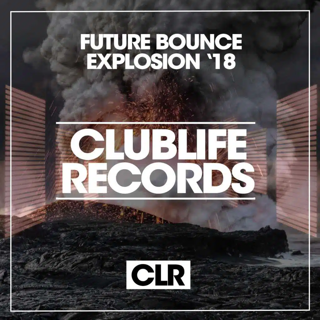Future Bounce Explosion '18
