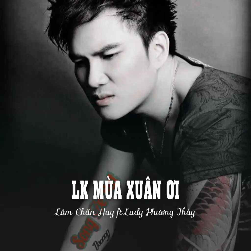 LK Mùa Xuân Ơi (Ytmix) [feat. Lady Phương Thùy]