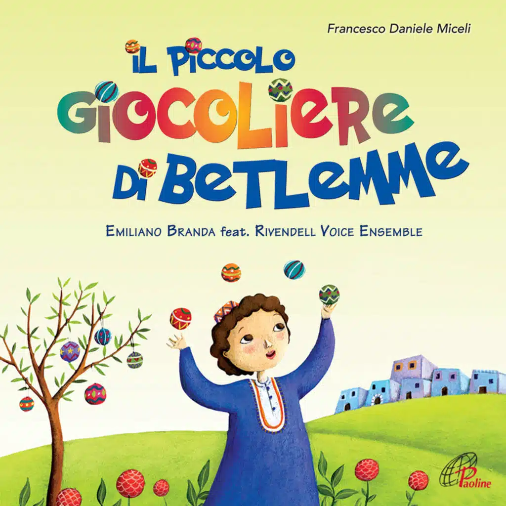 Il piccolo giocoliere di Betlemme (feat. Rivendell Voice Ensemble)