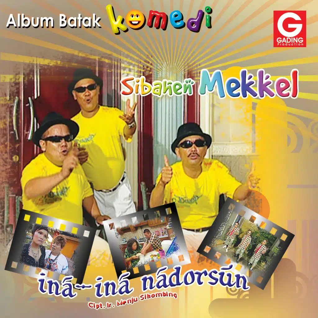 Batak Komedi - Sibahen Mekkel, Vol. 1 (Ina Ina Nadorsun)