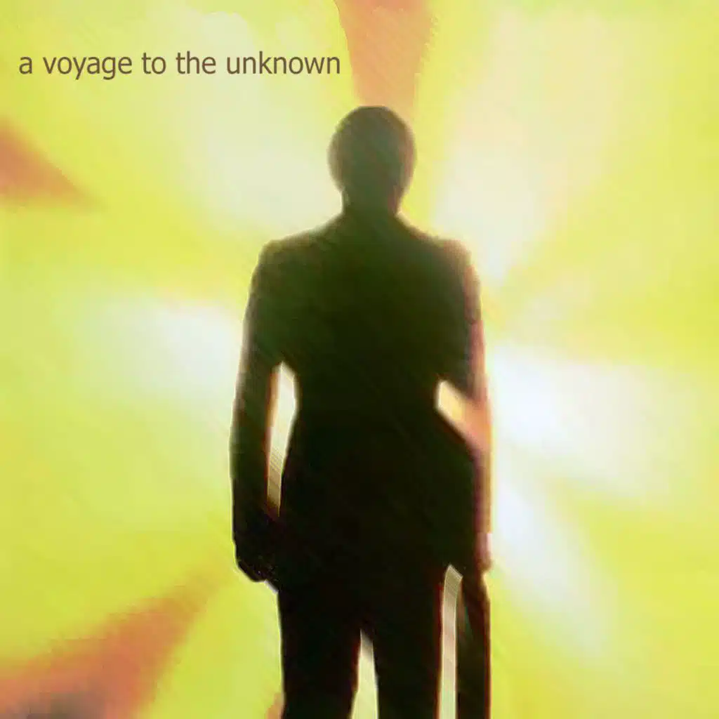 A voyage to the unknown