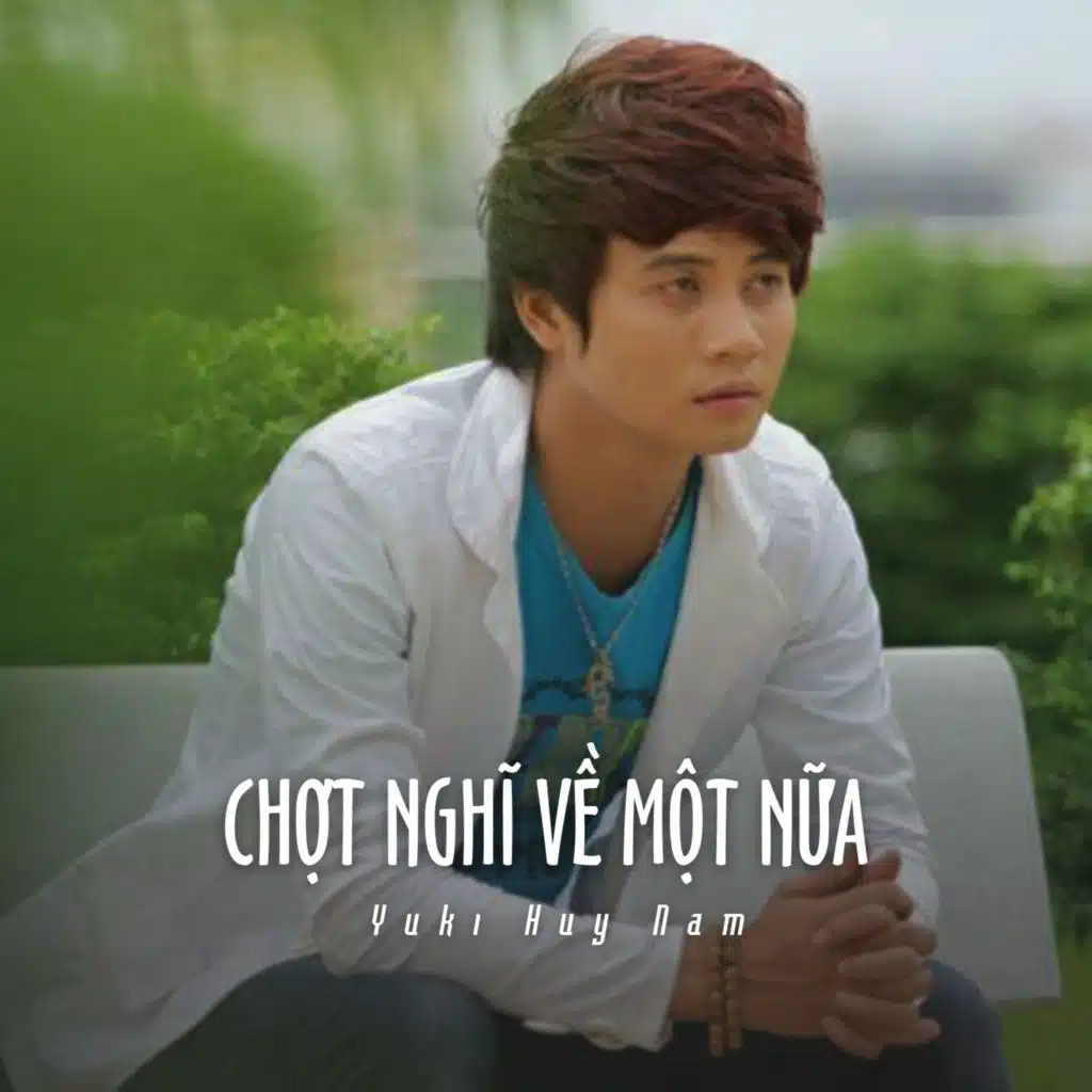 Chợt Nghĩ Về Một Nữa (Ytmix)