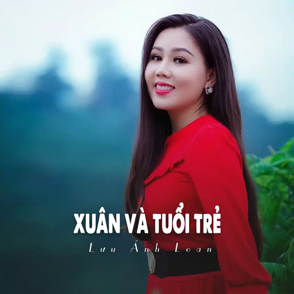 Xuân Và Tuổi Trẻ (Ytmix)