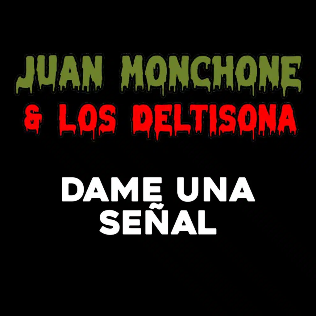 Dame una Señal