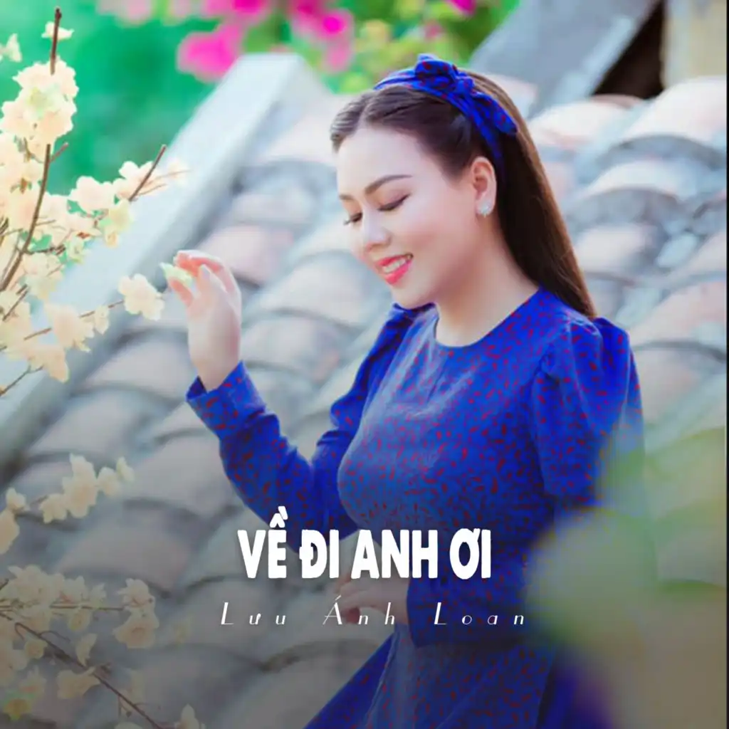 Về Đi Anh Ơi (Ytmix)