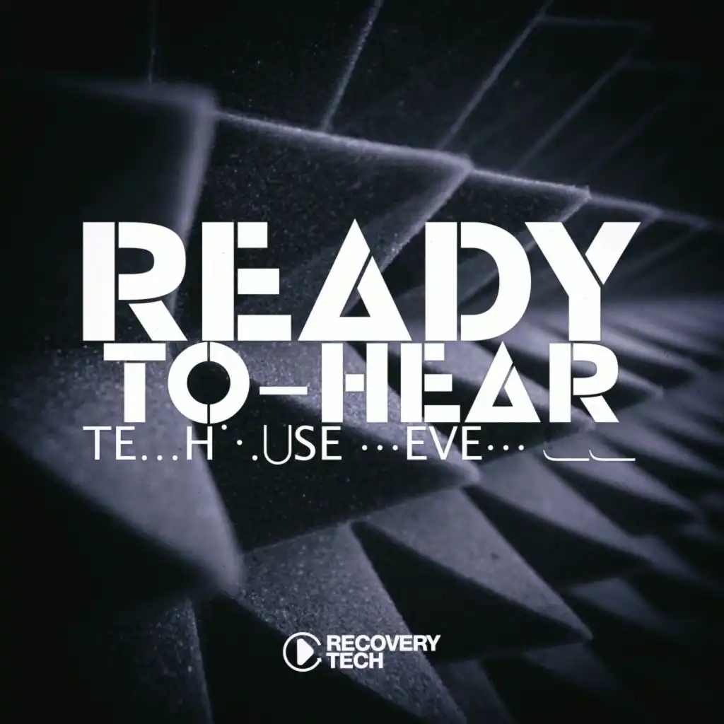 Ready-To-Hear, Tekhouse Level 11