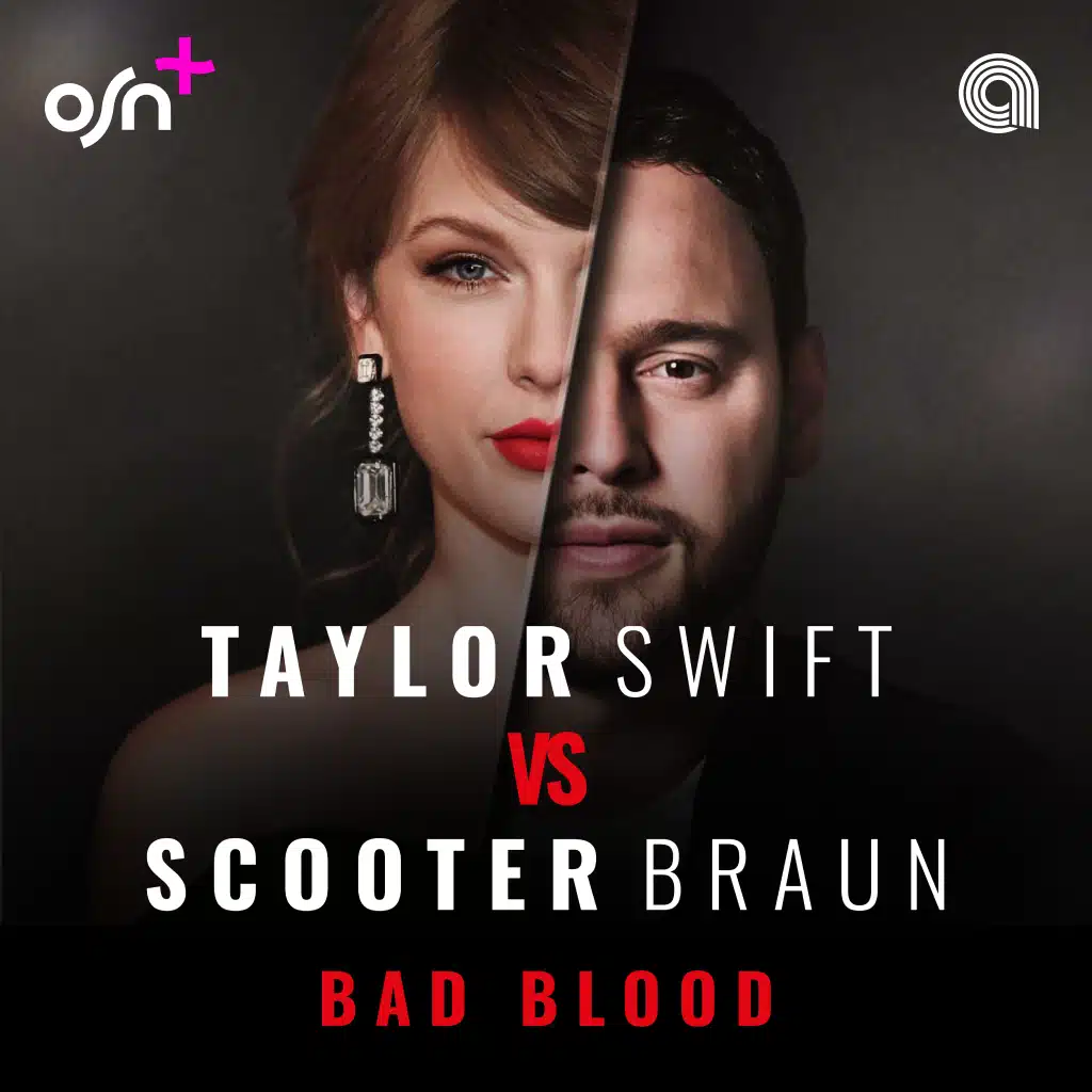 Taylor Swift vs Scooter Braun: Bad Blood